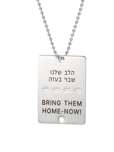 Bring Them Home Now Dog Tag